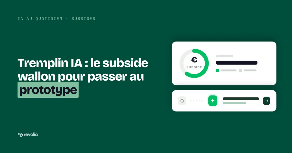 Tremplin IA : le subside wallon pour passer de l'idée d'IA au prototype